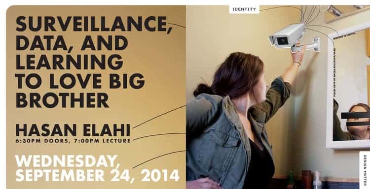 Surveillance, data, and learning to love your big brother poster