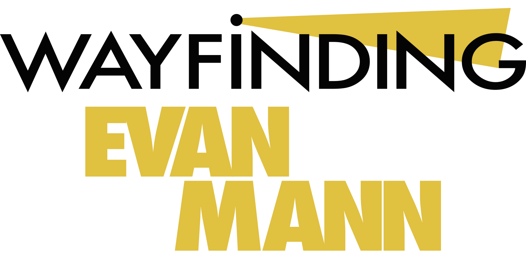 Wayfinding Evan Mann Event graphic