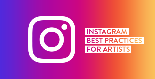 Instagram best practices for artists