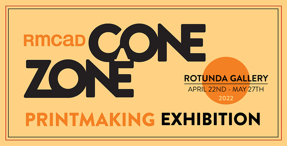 Cone Zone Printmaking Exhibition