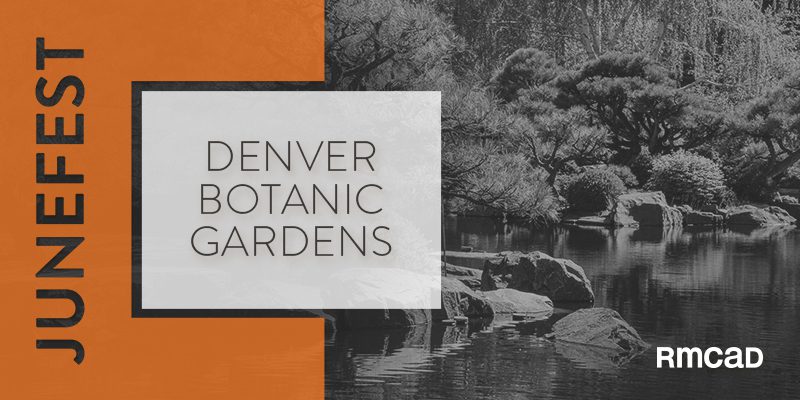 Junefest Denver Botanic Gardens