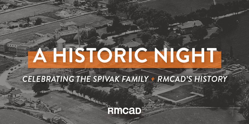 A Historic Night: Celebrating the Spivak Family + RMCAD’s History