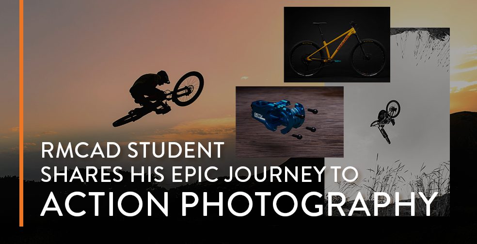 RMCAD student shares his epic journey to action photography