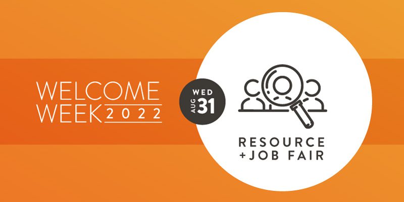 Welcome Week: Resource + Job Fair