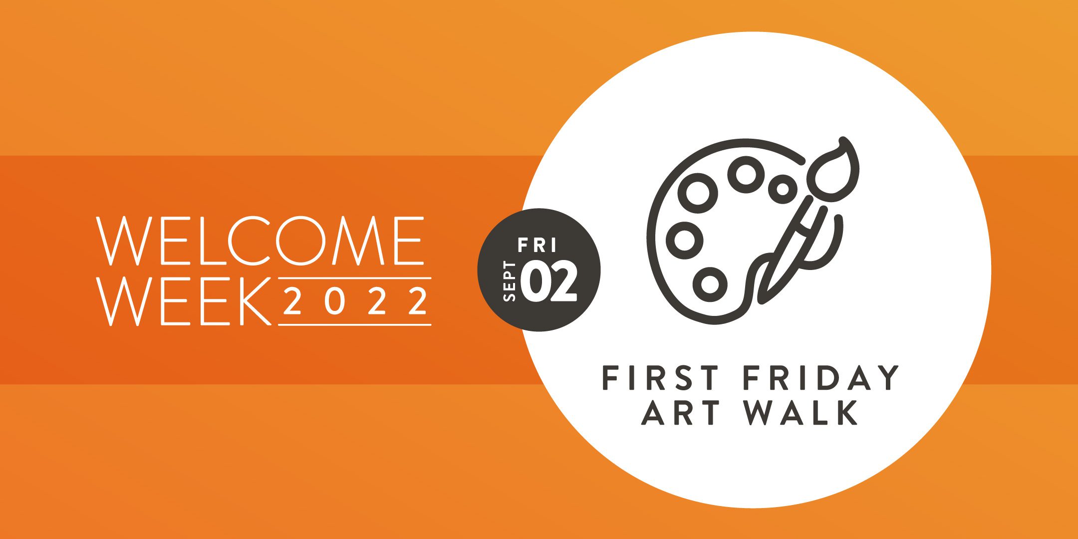 Welcome Week: First Friday Art Walk