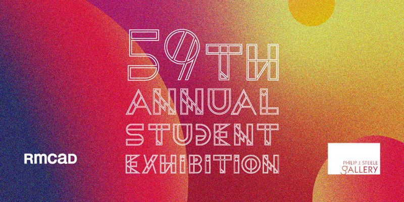 59th Annual Student Exhibition