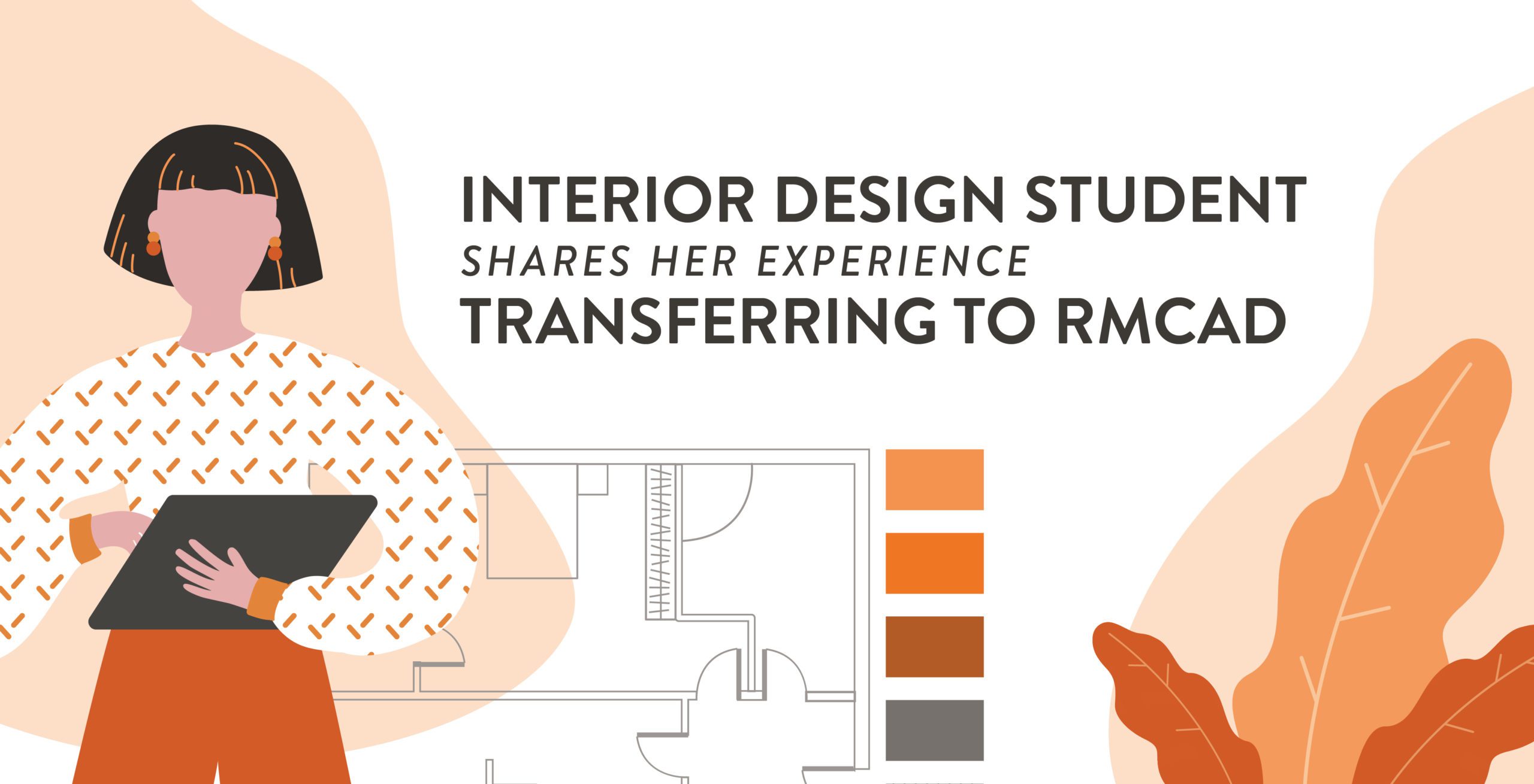 Interior design student shares her experience transferring to RMCAD