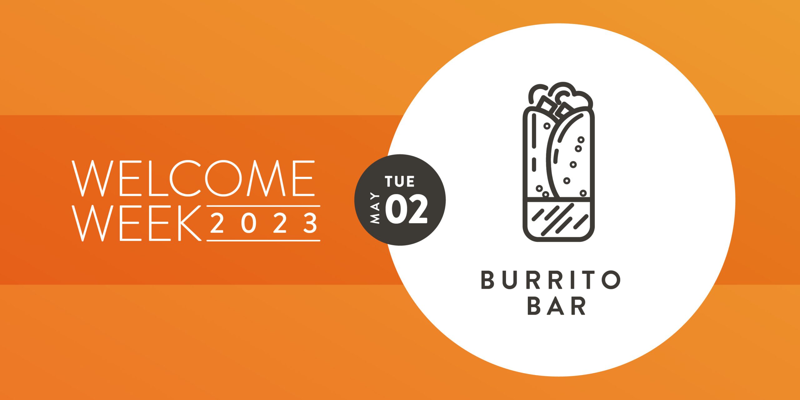 Welcome Week: Burrito Bar