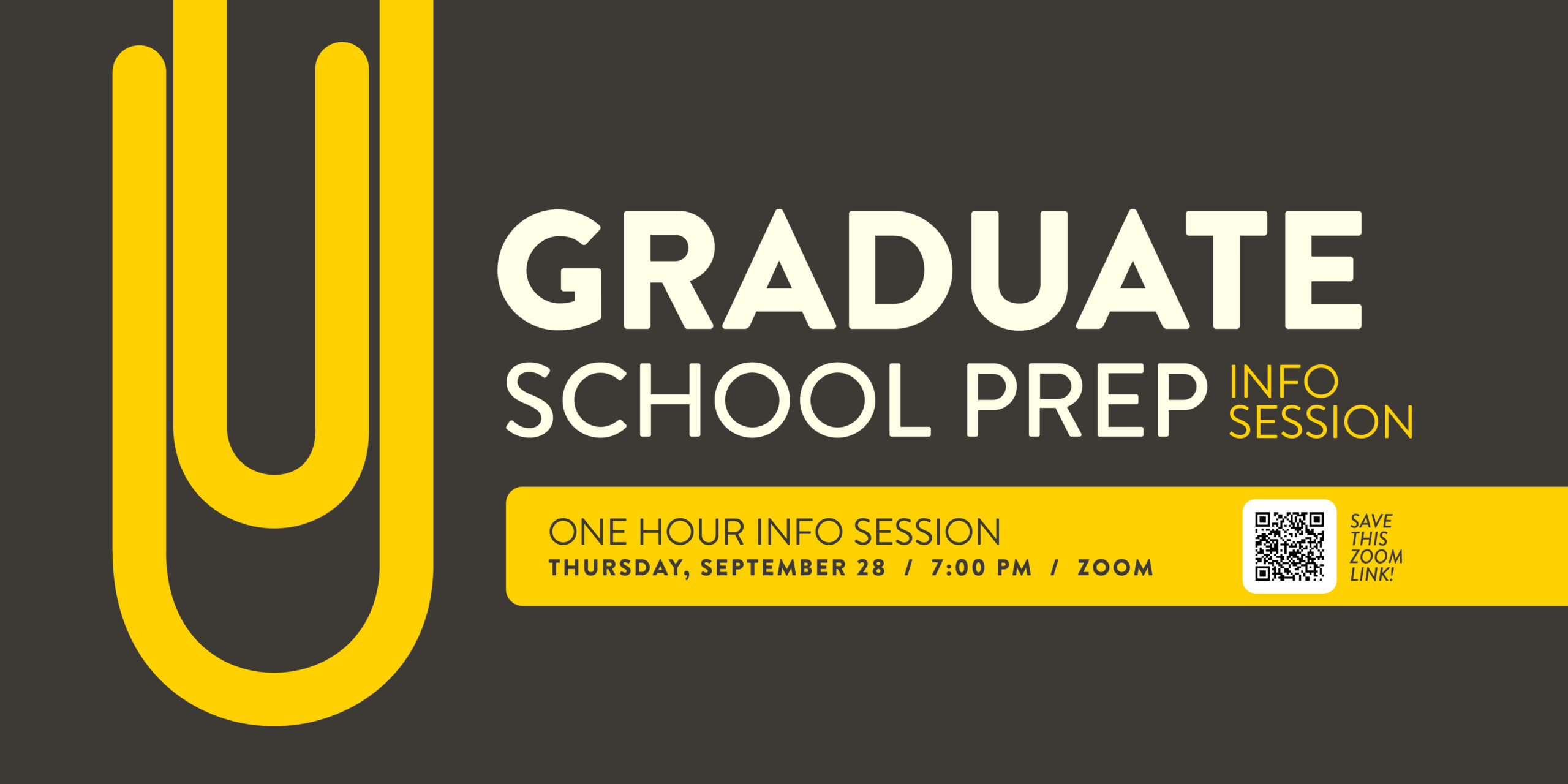 Graduate School Info Session: Is a Graduate Degree the next step for you?