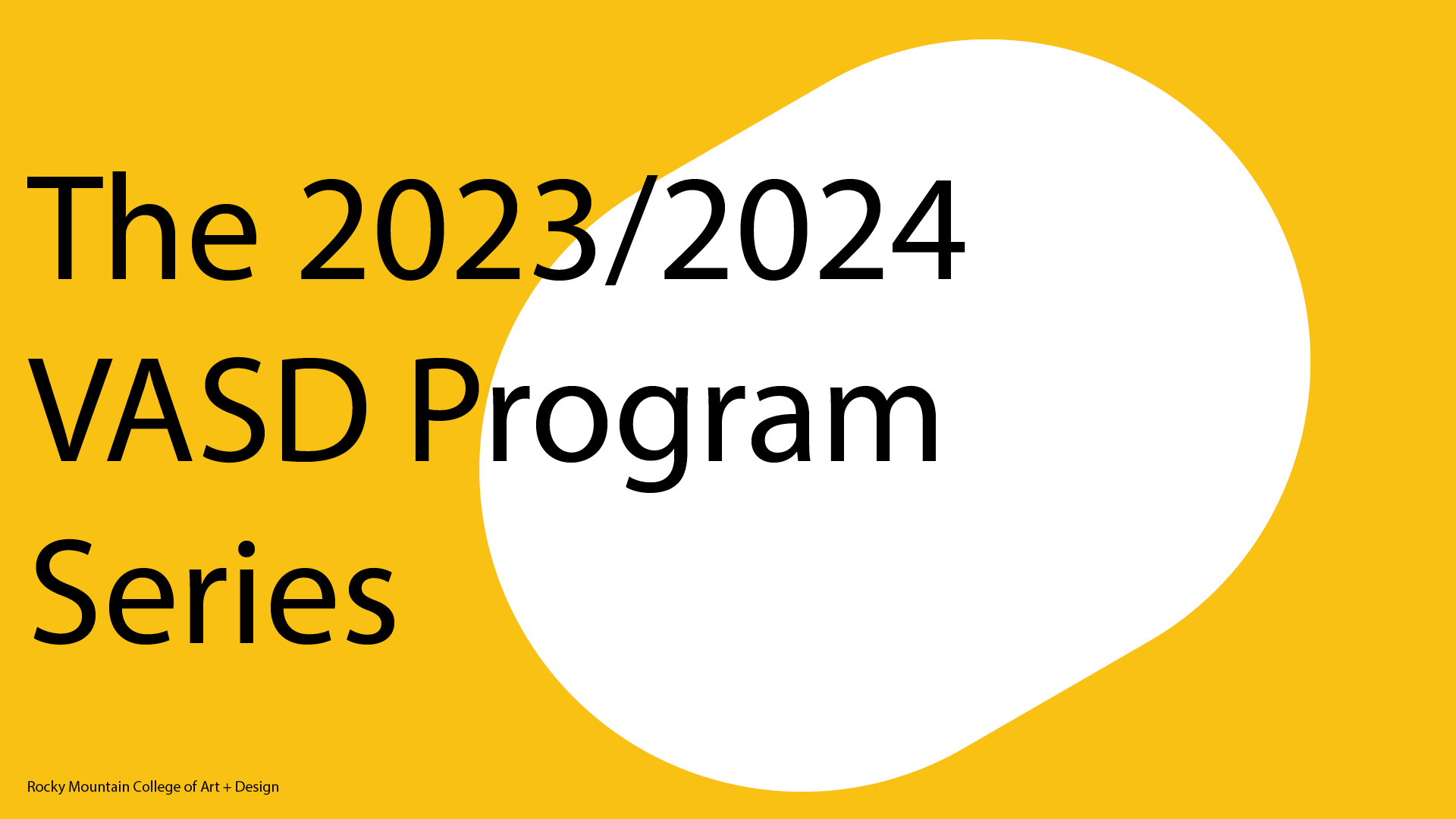 RMCAD VASD Program Series 2023-2024