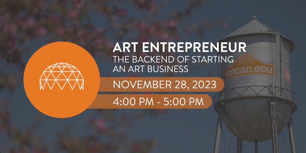 Art Entrepreneur Workshop: The backend of starting an art business