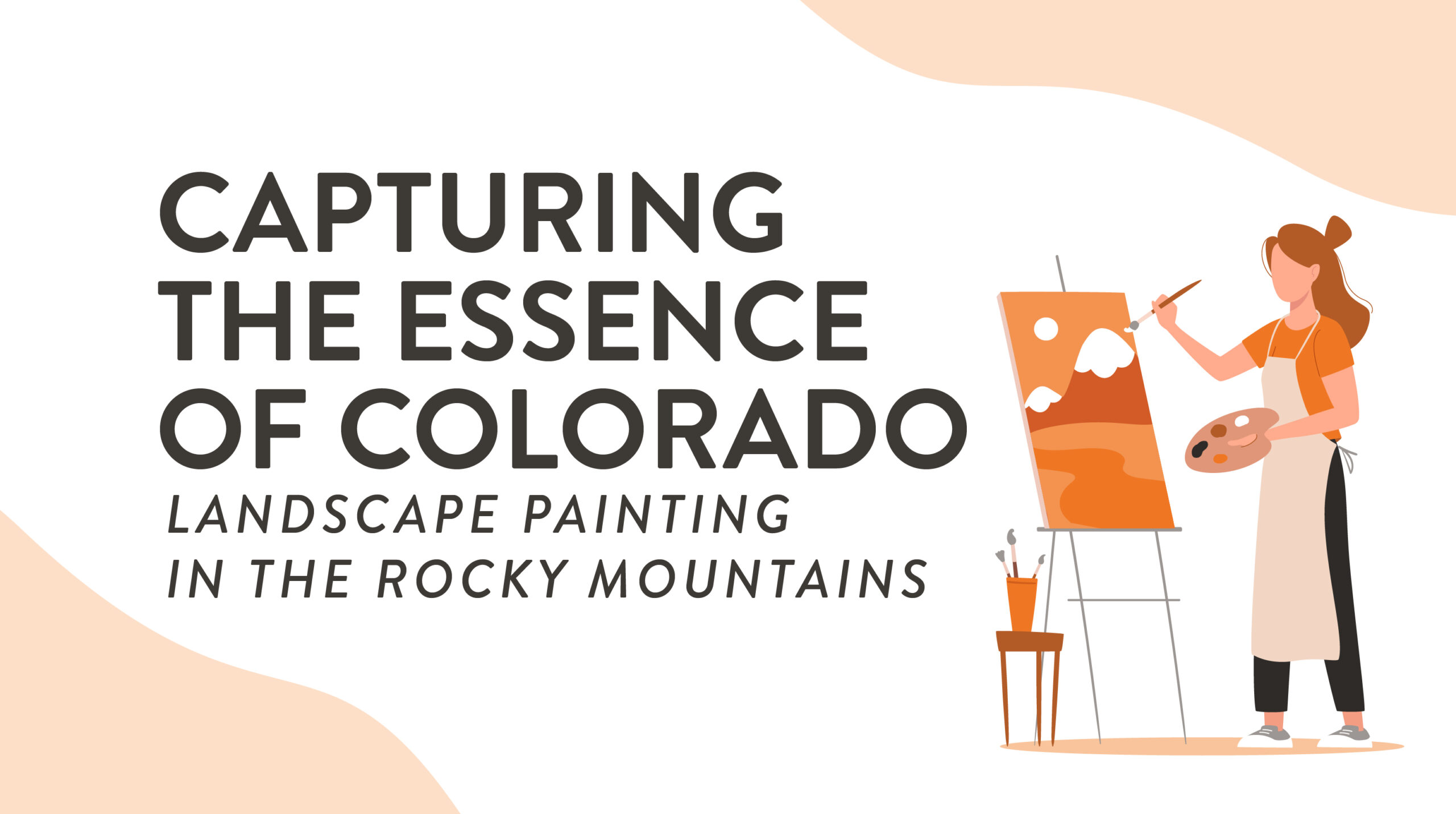 Capturing the Essence of Colorado - Landscape Painting
