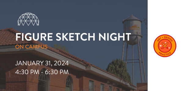 Figure Sketch Night: On-Campus 1/31/2024