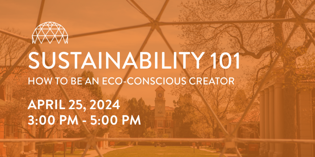 Sustainability 101: How To Be An Eco-Conscious Creator