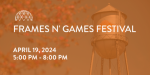 Frames N' Games Festival