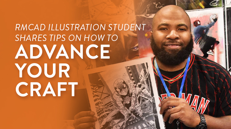 RMCAD Illustration Student Shares Tips On How To Advance Your Craft