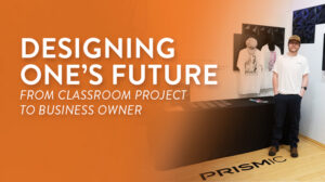 Designing One’s Future: From Classroom Project to Business Owner