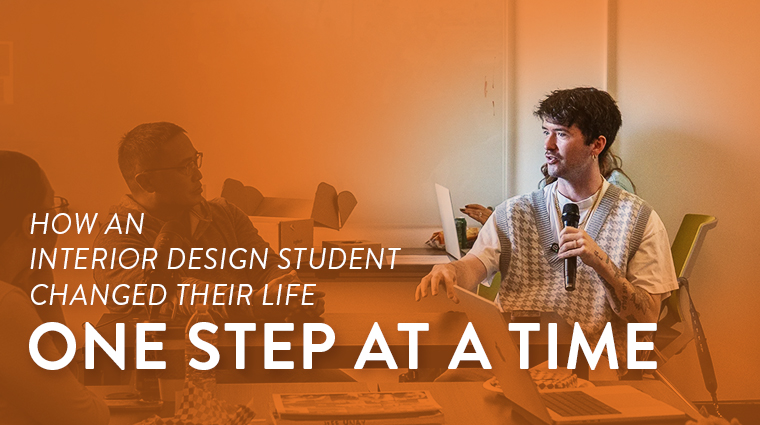 How an Interior Design Student Changed Their Life One Step at a Time